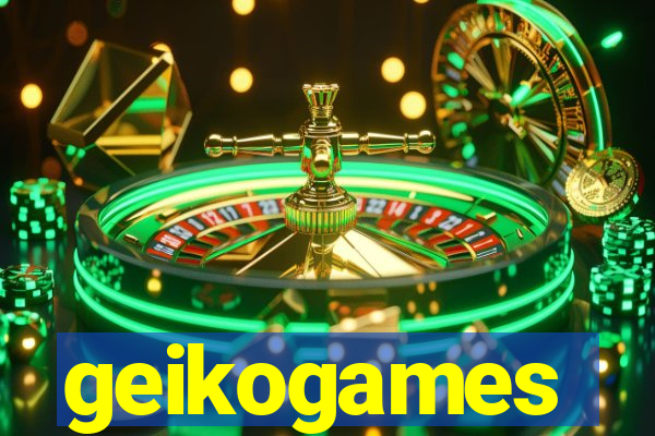 geikogames