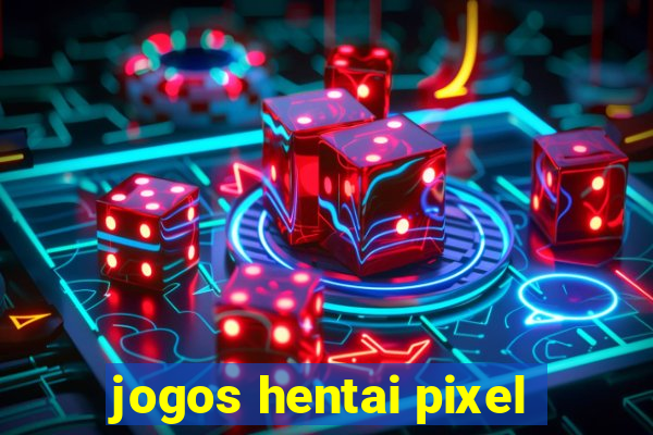 jogos hentai pixel