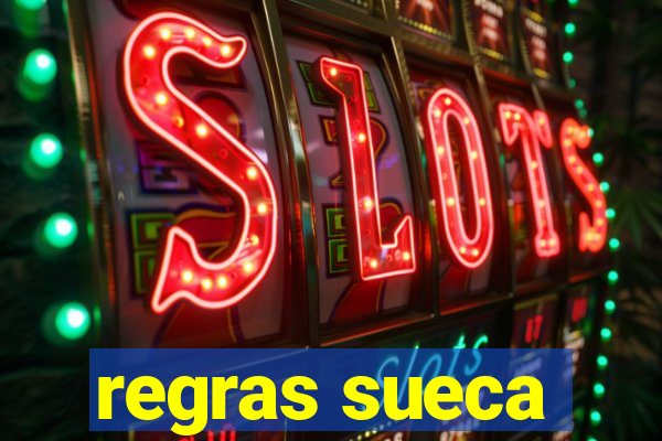 regras sueca