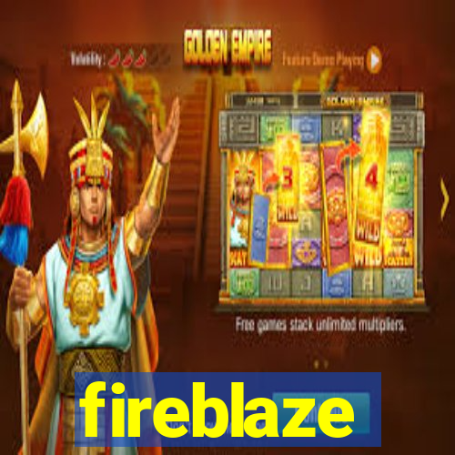 fireblaze