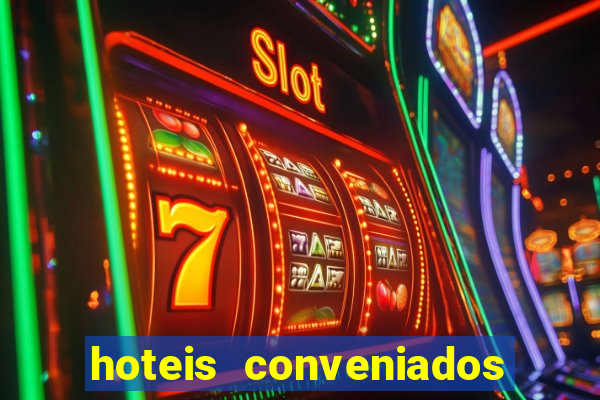 hoteis conveniados bancorbras bahia