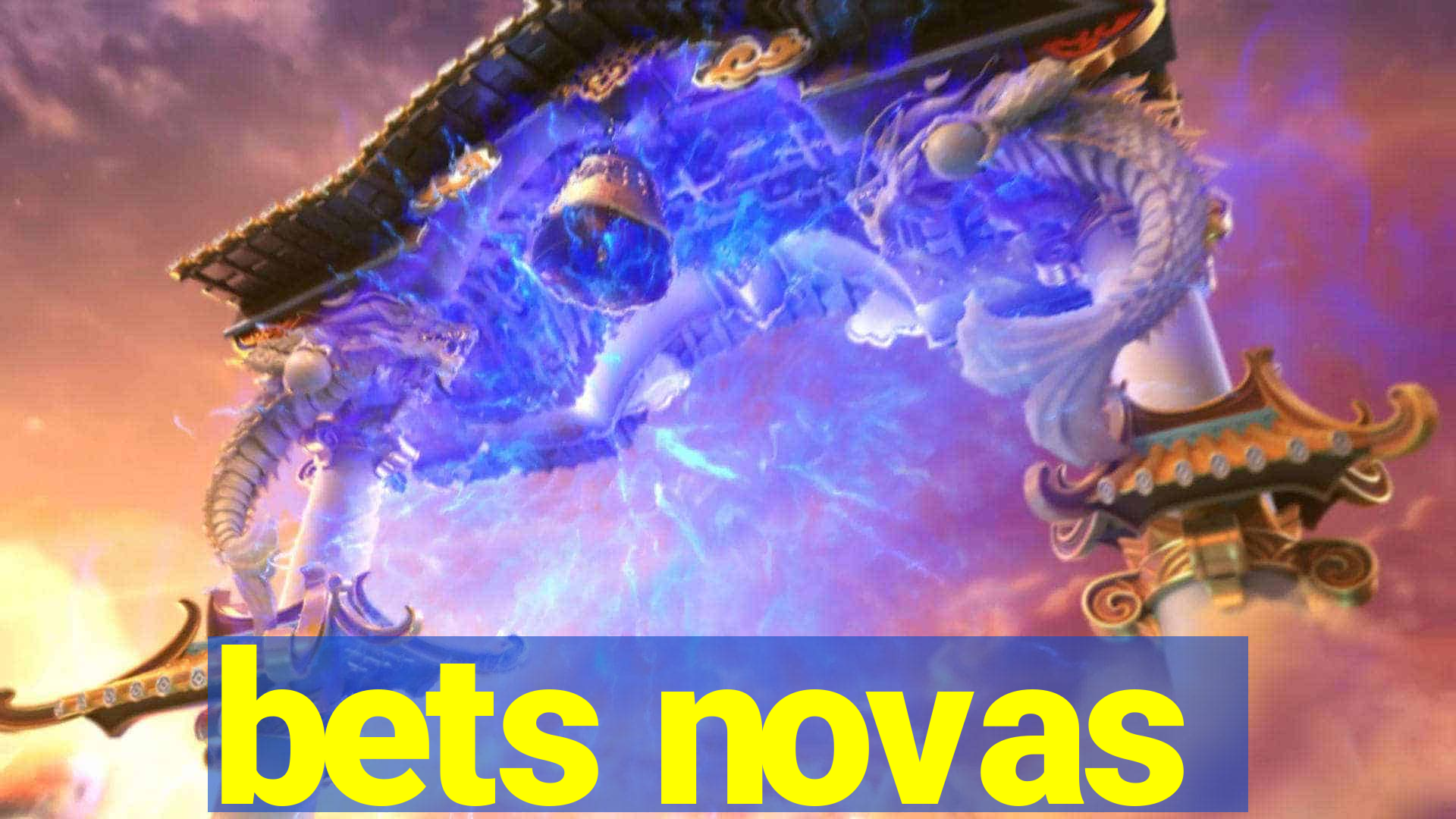 bets novas