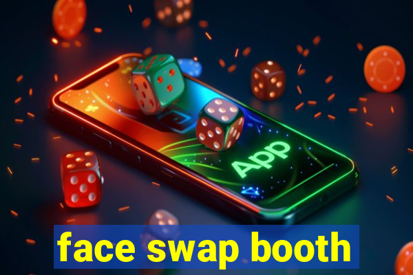 face swap booth