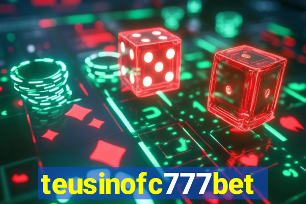 teusinofc777bet.com