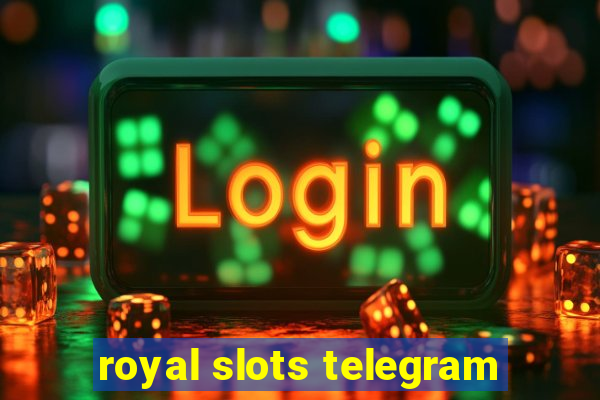 royal slots telegram