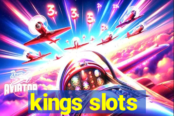 kings slots