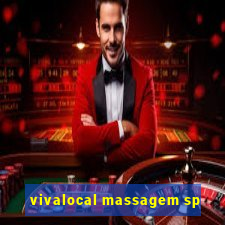 vivalocal massagem sp