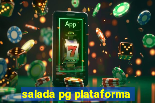 salada pg plataforma
