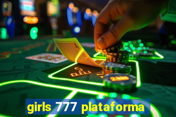 girls 777 plataforma