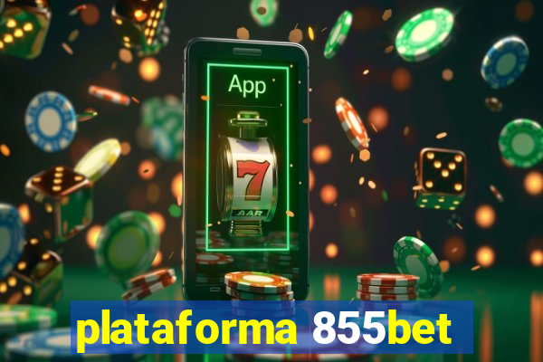 plataforma 855bet