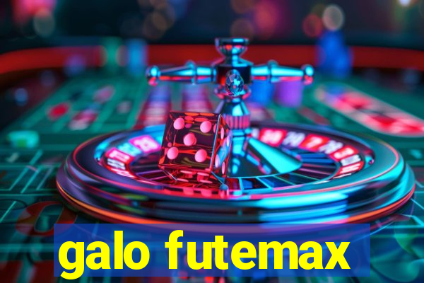 galo futemax