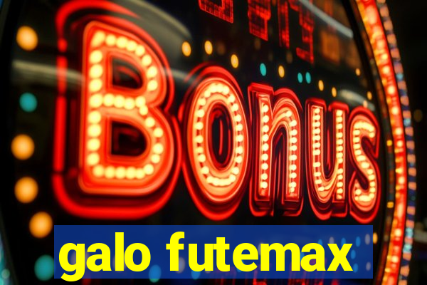 galo futemax