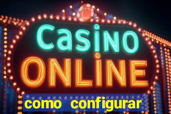 como configurar maquininha mercado pago