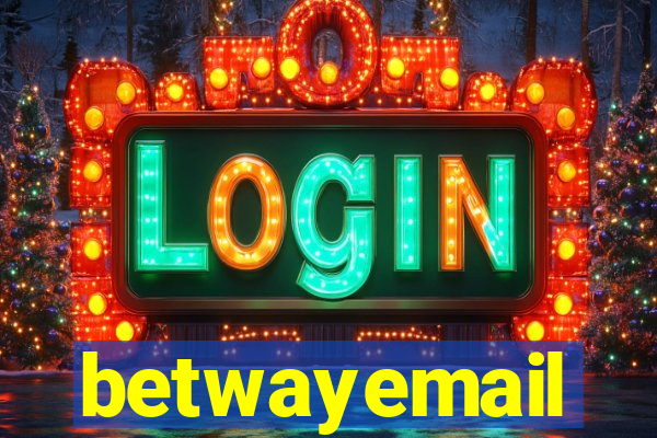 betwayemail