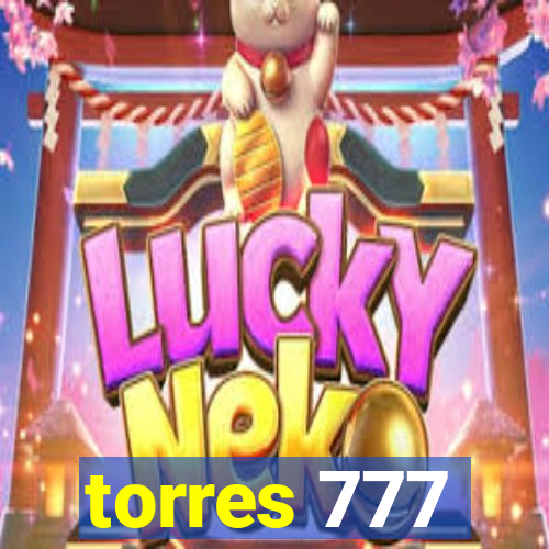 torres 777