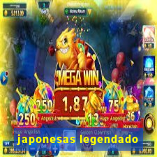 japonesas legendado