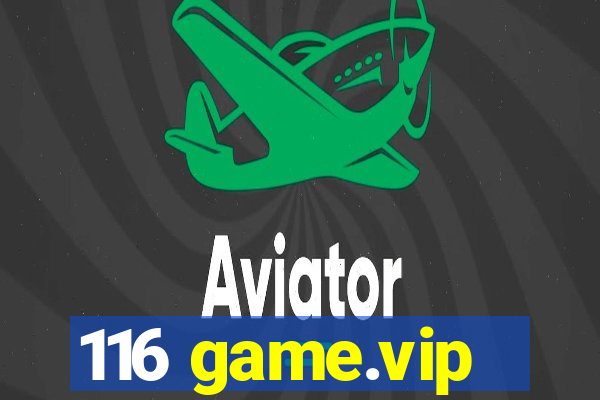 116 game.vip