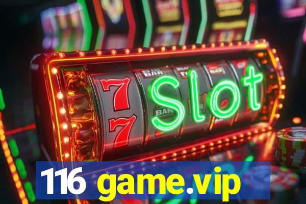 116 game.vip