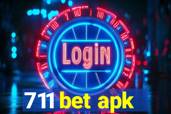 711 bet apk