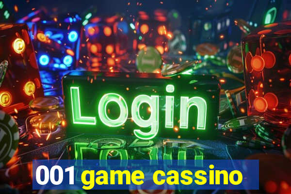 001 game cassino