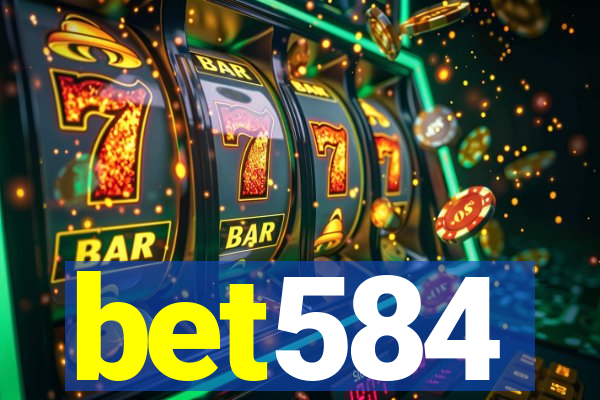 bet584