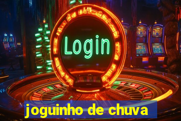 joguinho de chuva