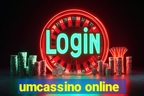 umcassino online