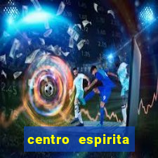 centro espirita porto belo