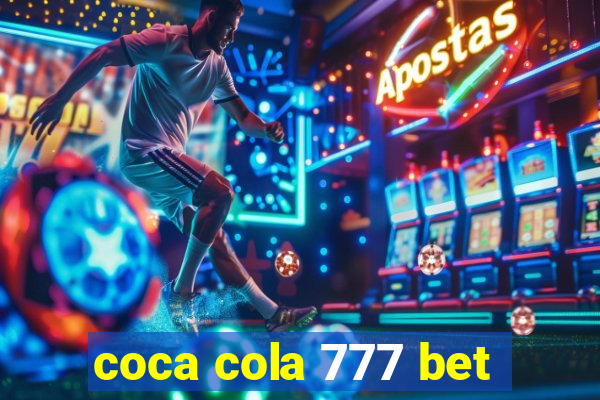 coca cola 777 bet