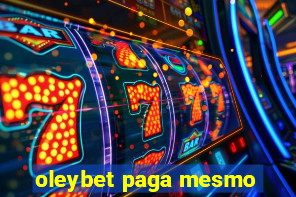 oleybet paga mesmo