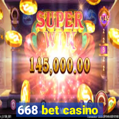 668 bet casino