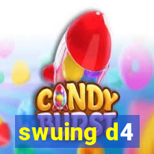 swuing d4