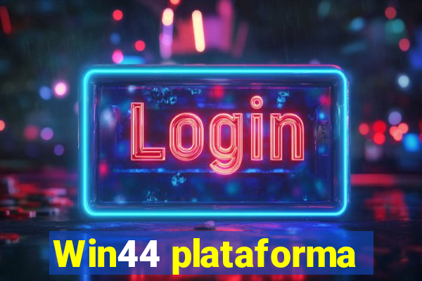 Win44 plataforma