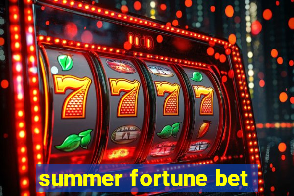 summer fortune bet