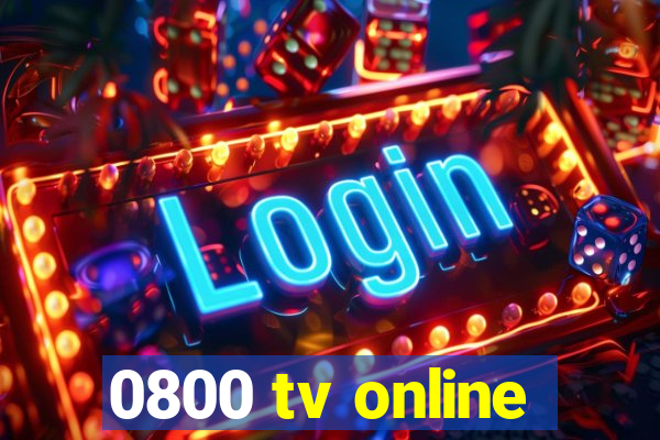 0800 tv online