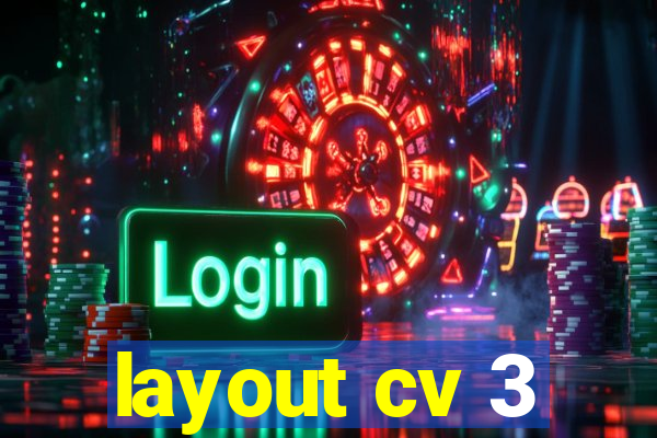 layout cv 3