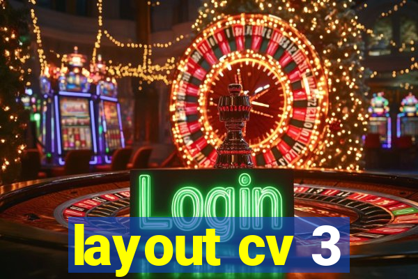 layout cv 3