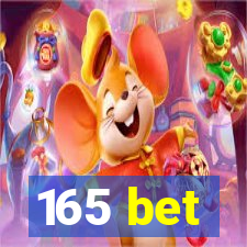 165 bet