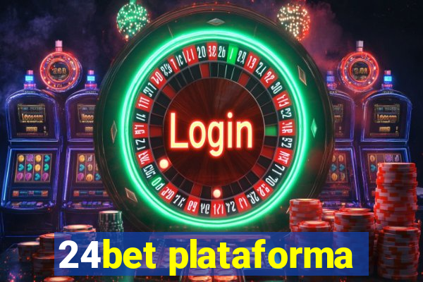 24bet plataforma
