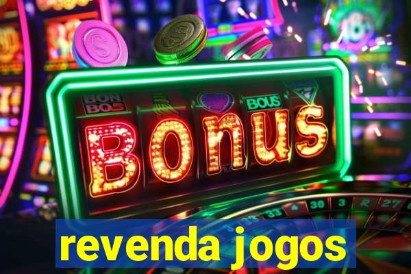 revenda jogos