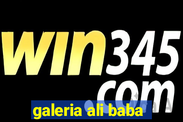 galeria ali baba