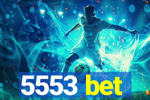 5553 bet