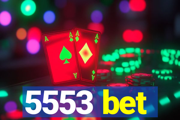 5553 bet