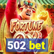502 bet