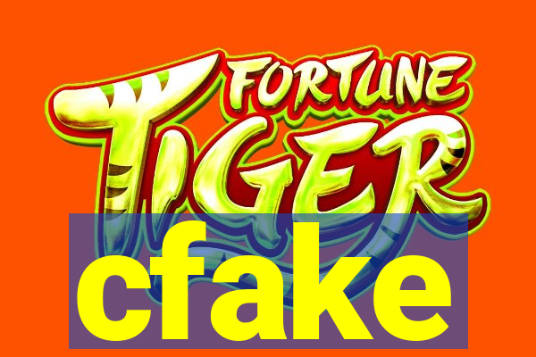 cfake