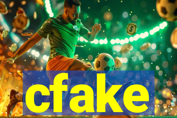cfake