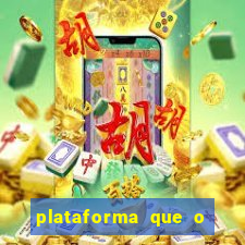 plataforma que o buzeira joga