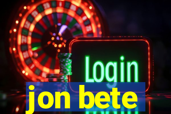 jon bete