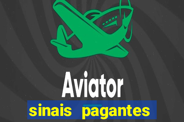 sinais pagantes fortune tiger