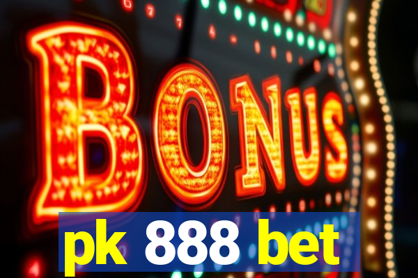 pk 888 bet